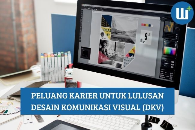 Peluang Karier untuk Lulusan Desain Komunikasi Visual (DKV)